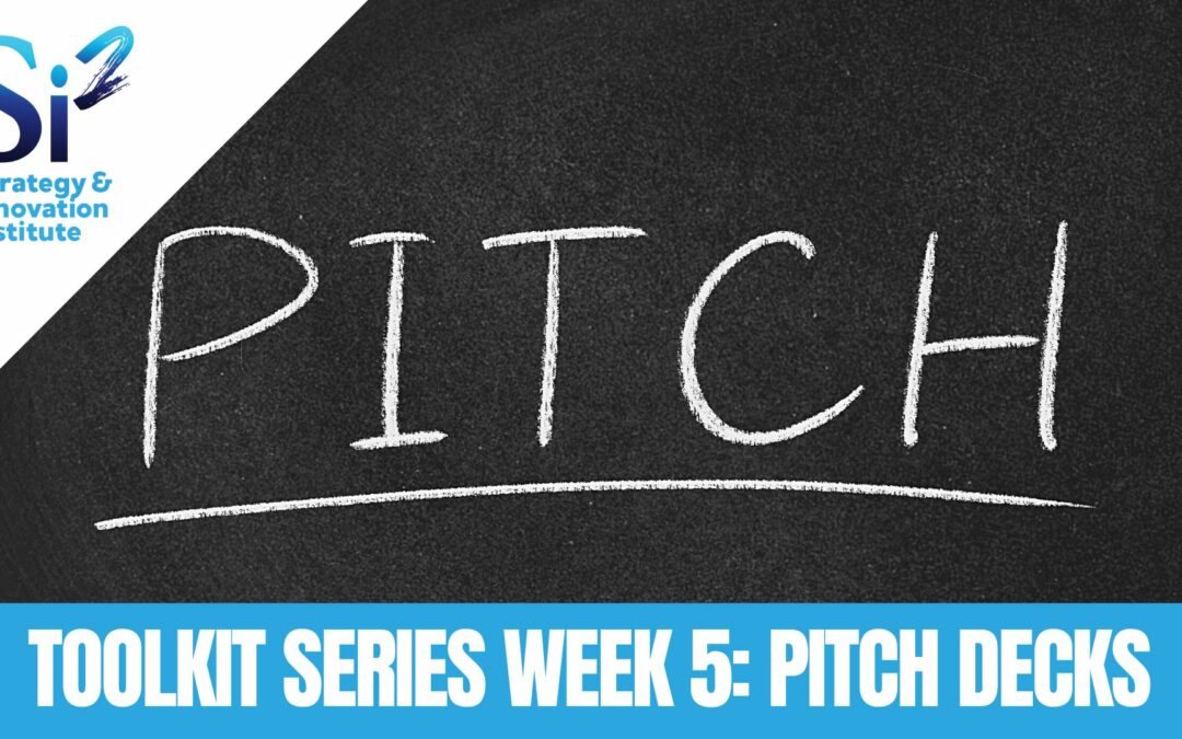 Week 5 – Pitching and Funding Needs